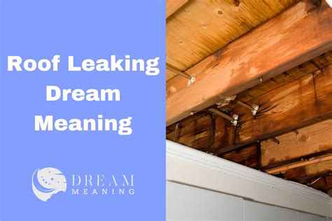 What Dream About Leaking Roof Means